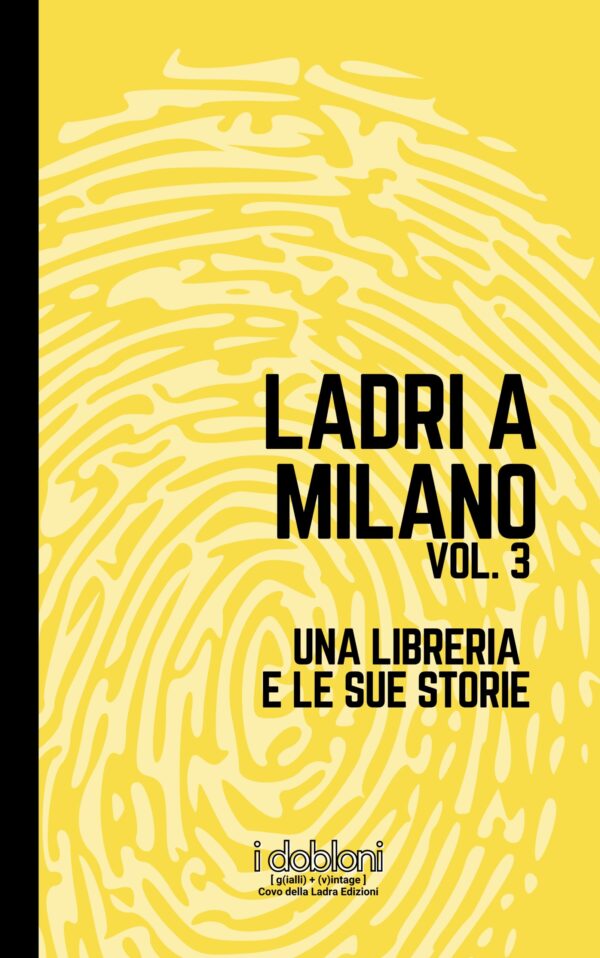 Ladri a Milano Vol. 3